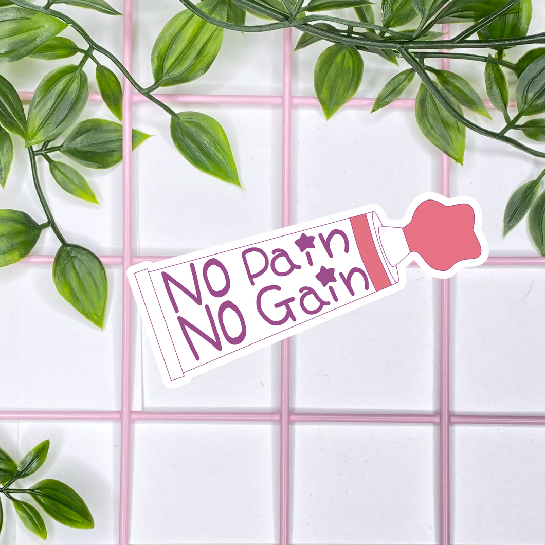 No Pain, No Gain Sticker